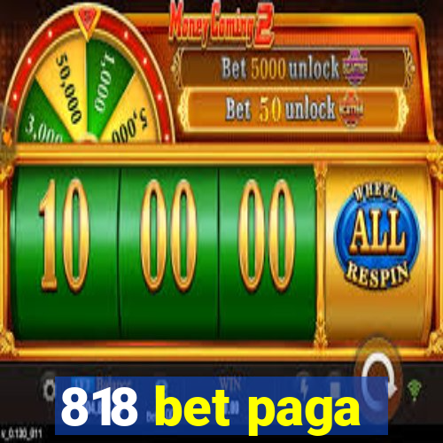 818 bet paga
